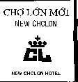 Mẫu nhãn hiệu Chợ Lớn Mới NEW CHOLON HOTEL CL
