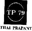 Mẫu nhãn hiệu TP 79 THAI PRAPANT