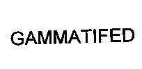 Mẫu nhãn hiệu GAMMATIFED
