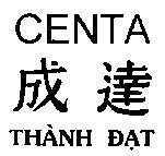 Mẫu nhãn hiệu CENTA THàNH ĐạT
