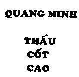 Mẫu nhãn hiệu QUANG MINH Thấu Cốt Cao
