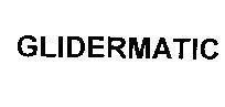 Mẫu nhãn hiệu GLIDERMATIC