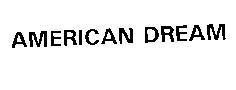 Mẫu nhãn hiệu AMERICAN DREAM