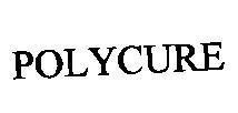 Mẫu nhãn hiệu POLYCURE