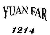 Mẫu nhãn hiệu YUAN FAR 1214