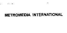 Mẫu nhãn hiệu METROMEDIA INTERNATIONAL