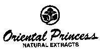 Mẫu nhãn hiệu ORIENTAL PRINCESS NATURAL EXTRACTS