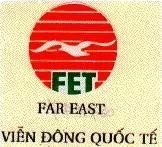Mẫu nhãn hiệu FET FAR EAST Viễn đông quốc tế
