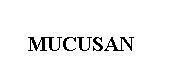 Mẫu nhãn hiệu MUCUSAN