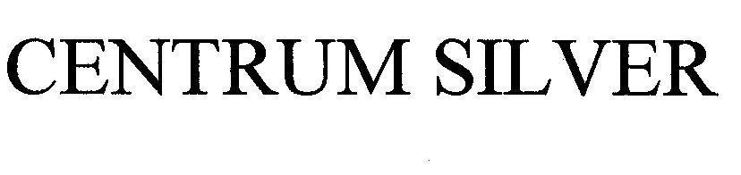 Mẫu nhãn hiệu CENTRUM SILVER