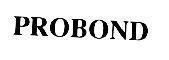Mẫu nhãn hiệu PROBOND