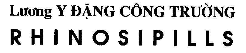 Mẫu nhãn hiệu Lương Y Đặng Công Trường RHINOSIPILLS