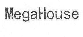 Mẫu nhãn hiệu MegaHouse
