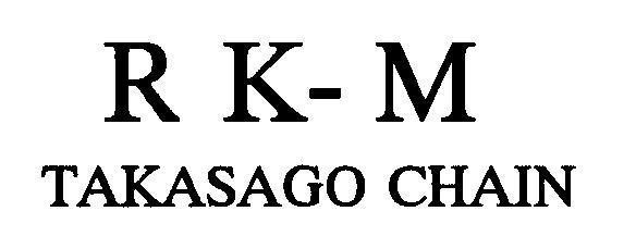 Mẫu nhãn hiệu RK-M TAKASAGO CHAIN