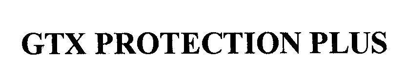 Mẫu nhãn hiệu GTX PROTECTION PLUS