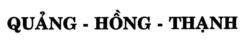Mẫu nhãn hiệu Quảng - Hồng - Thạnh