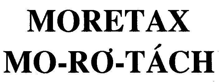 Mẫu nhãn hiệu MORETAX MO-RƠ-TáCH