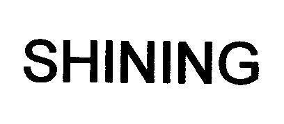 Mẫu nhãn hiệu SHINING