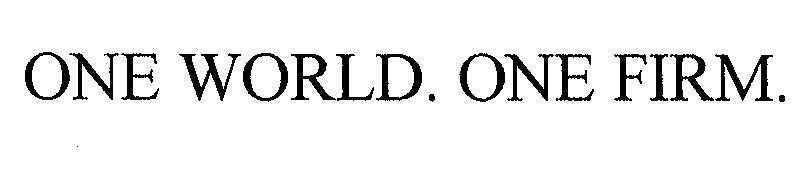 Mẫu nhãn hiệu ONE WORLD. ONE FIRM.
