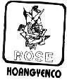 Mẫu nhãn hiệu ROSE HOANGYENCO