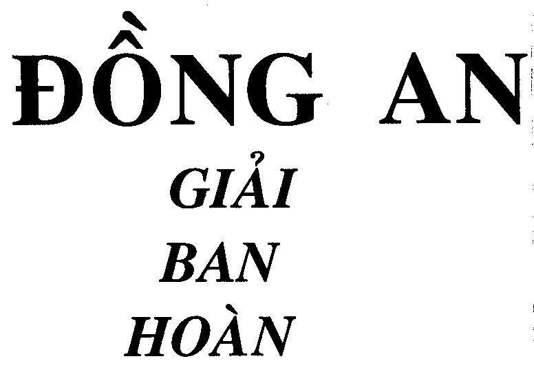 Mẫu nhãn hiệu ĐồNG AN GIảI BAN HOàN