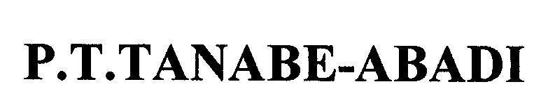 Mẫu nhãn hiệu P.T.TANABE-ABADI