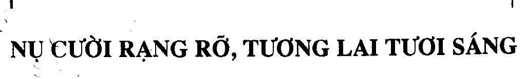 Mẫu nhãn hiệu Nụ CƯờI RạNG Rỡ, TƯƠNG LAI TƯƠI SáNG