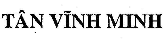 Mẫu nhãn hiệu TÂN VĩNH MINH