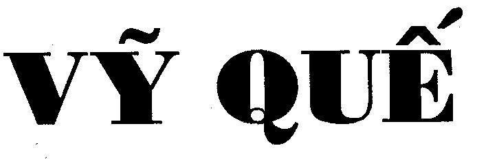 Mẫu nhãn hiệu Vỹ QUế