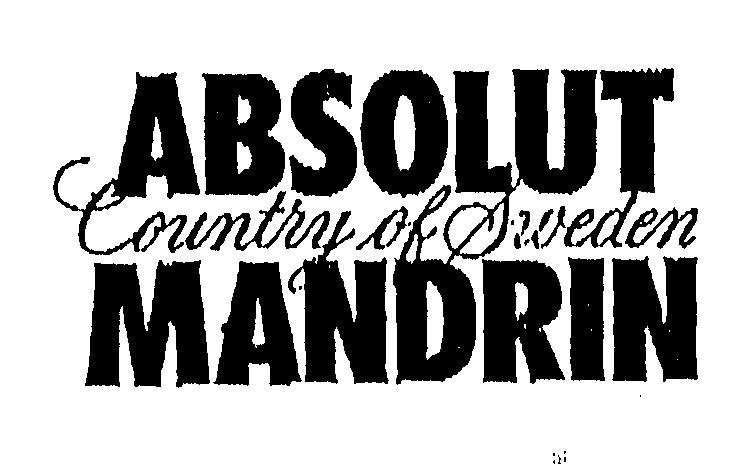 Mẫu nhãn hiệu ABSOLUT MANDRIN Country of Sweden