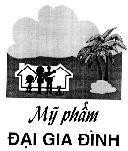 Mẫu nhãn hiệu Mỹ phẩm Đại Gia Đình