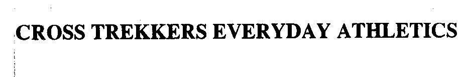 Mẫu nhãn hiệu CROSS TREKKERS EVERYDAY ATHLETICS