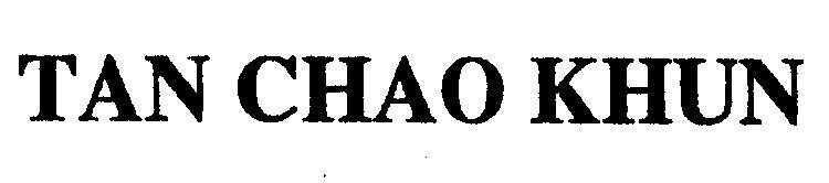 Mẫu nhãn hiệu TAN CHAO KHUN