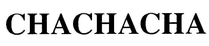 Mẫu nhãn hiệu CHACHACHA