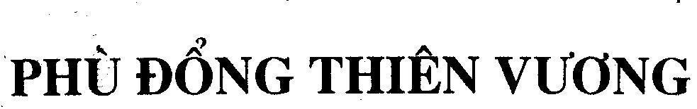 Mẫu nhãn hiệu PHù ĐổNG THIÊN VƯƠNG