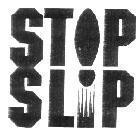 Mẫu nhãn hiệu STOP SLIP