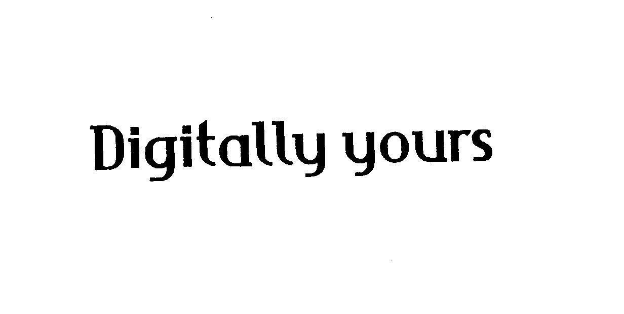 Mẫu nhãn hiệu DIGITALLY YOURS