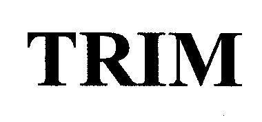 Mẫu nhãn hiệu TRIM