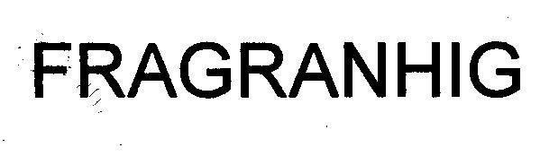 Mẫu nhãn hiệu FRAGRANHIG