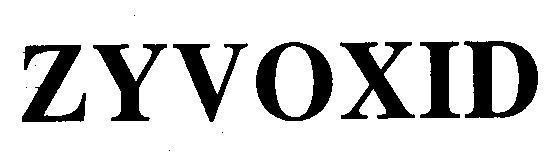 Mẫu nhãn hiệu ZYVOXID