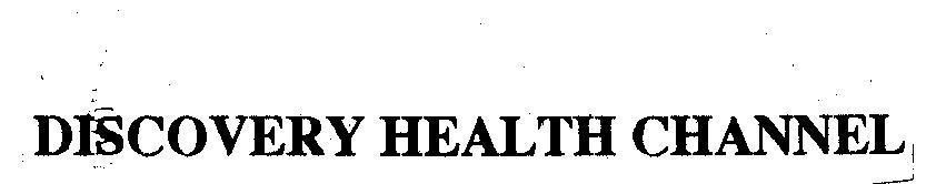Mẫu nhãn hiệu DISCOVERY HEALTH CHANNEL