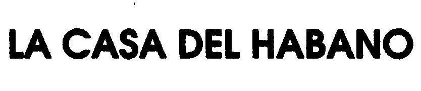 Mẫu nhãn hiệu LA CASA DEL HABANO