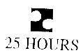 Mẫu nhãn hiệu 25 HOURS