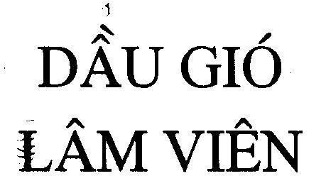 Mẫu nhãn hiệu DầU GIó LÂM VIÊN