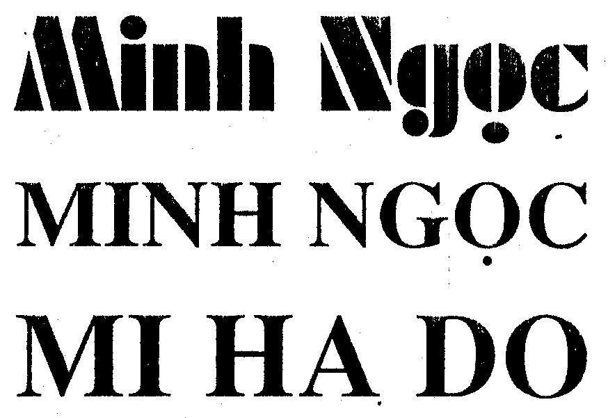 Mẫu nhãn hiệu Minh ngọc MINH NGọC MI HA DO