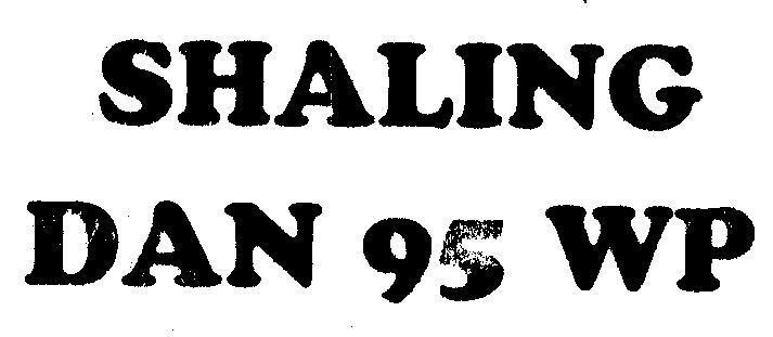 Mẫu nhãn hiệu SHALING DAN 95 WP
