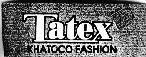 Mẫu nhãn hiệu TATEX KHATOCO FASHION