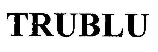 Mẫu nhãn hiệu TRUBLU