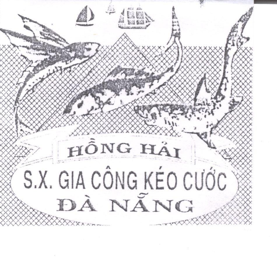 Mẫu nhãn hiệu Hồng Hải S.X.GIA CÔNG KéO CƯớC Đà NẵNG
