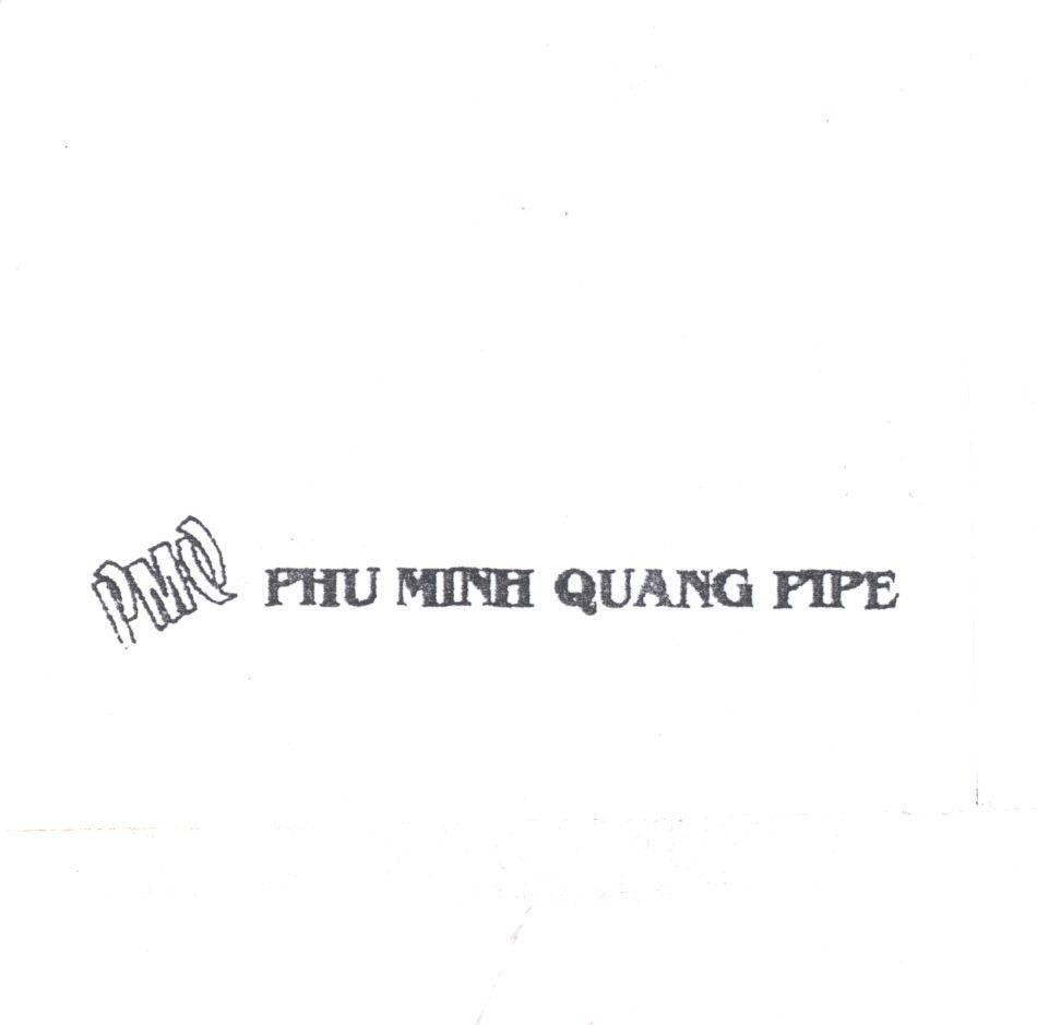 Mẫu nhãn hiệu PMQ PHU MINH QUANG PIPE